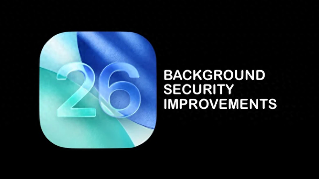 苹果iOS 26正打磨“后台安全改进”：能自动安装iPhone补丁