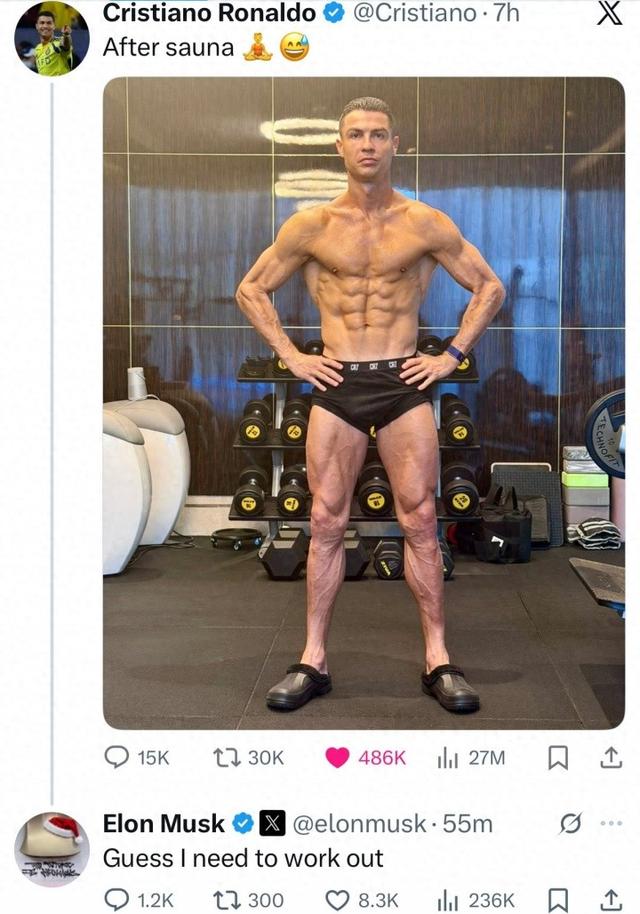 C罗身材照再度走红全网！世界首富马斯克评论：我得锻炼一下了