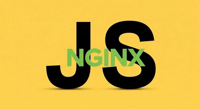 2025 年 Nginx 官宣放弃 njs ，全面拥抱 QuickJS ！