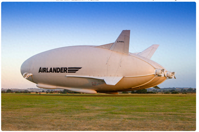 HAV Airlander 抵达美国:混合动力飞艇将改写国防和低碳航空的规则