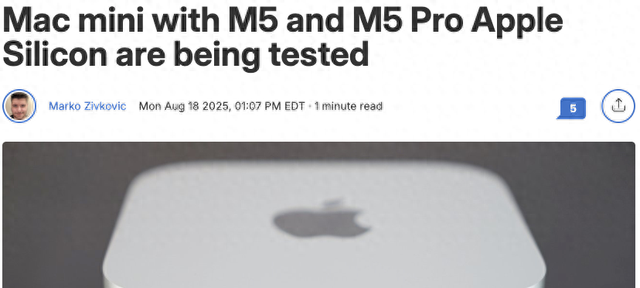 爆料称苹果正在测试M5及M5 Pro款Mac mini