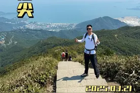 爬一次深圳梅沙尖到底有多难？全程徒步到底需要多长时间？ #登上山顶看美景 #深圳 #梅沙尖 #户外徒步 #抖音创作季