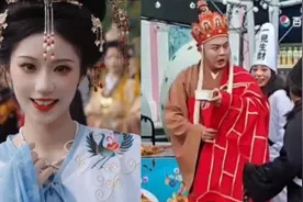 还原度100%满满回忆杀！网红唐僧与女儿国国王扮演者回应走红视频封面