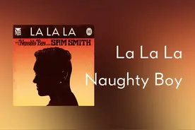 伴原唱学原曲：La La La - Naughty Boy/Sam Smith歌词发音标注