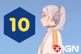 【IGN】10分，《葬送的芙莉莲》第一季评测：堪称完美