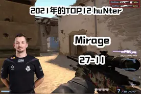 2021年的TOP12 huNter，Mirage (27-11) 1.98 Rating POV #huNter视频封面