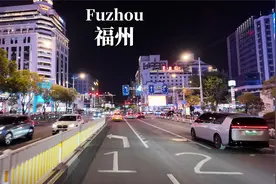 福州夜间驾车之旅-一座实力雄厚却低调得让人忘记它是省会的城市