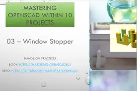 Mastering OpenSCAD 03 Window Stopper - 01视频封面