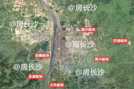 8大更新板块！30个更新片区指引！长沙市城市更新规划出炉图片