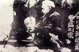 1911年总督赵尔丰被枭首的罕见画面，刽子手手捧头颅场面十分血腥图片