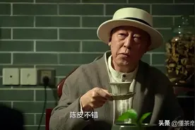 《狂飙》中的高启强，为啥劝人喝老陈皮？图片