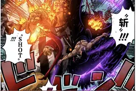 漫画解说「海贼王」精彩战斗盘点！索隆VS烬 皇副的对决图片