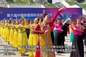 视频 |《第六届中国新疆国际民族舞蹈节》一起来跳新疆舞图片