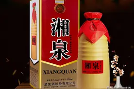 湘泉酒作为酒鬼酒“儿子”，为何没人爱喝？湖南人：太像假酒了图片