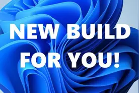 微软发布 Win11 22621.317 (KB5015885)：没有任何已知 Bug图片