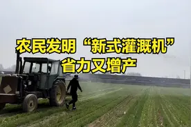 天津农民发明“新式灌溉机”，省力又增产，看看怎么回事图片