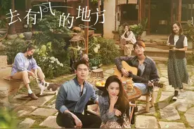《去有风的地方》6位女性角色，演技出众，完全不输女主刘亦菲图片
