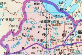 通过地图，了解浙江省湖州市从古到今的历史变迁图片