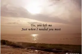 听歌学英语——Just When I Needed You Most 刚好在我最需要你的时候图片