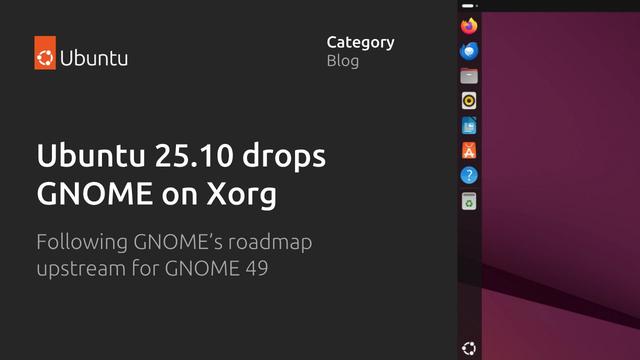 Ubuntu 25.10进入功能冻结阶段，计划10月发布
