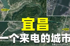 宜昌靠什么崛起？两大水电站坐镇，为大半个中国供电图片