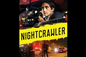2014年10月31日在美国上映：《夜行者》由 杰克·吉伦哈尔图片