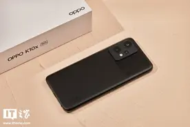 「IT之家评测室」OPPO K10x 手机体验：千元续航快充小钢炮图片