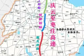 济南再添两条高速西进南下：济东高速西跨黄河，庆章高速南延莱芜图片