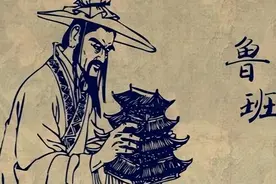 鲁班不姓鲁的话，他原名是什么？为何说他和墨子的比拼并不公平？图片