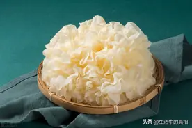 价格更贵的鲜银耳真的更好吃？别傻了，还容易引起中毒图片