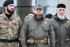 效命普京20年，浩荡出兵却只顾拍照，车臣在俄乌战争为何不卖力？图片