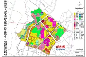 刺激！11幅住宅，4所学校！莆田中心城区新规划出炉图片