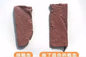 鸭血是用鸡血、牛血做的？还有胶水做的？实测15款，结果大翻车图片