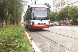 长春市独特的风景线：乘坐有轨电车 开启一段“慢时光”图片