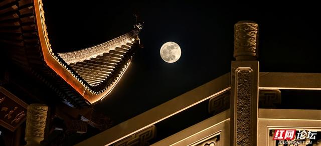 夜游益阳明清古巷，在明月与灯火中邂逅旧时光