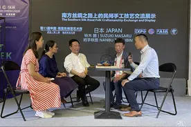南博会特写丨太惊艳！9国30项传统技艺“一网打尽”图片