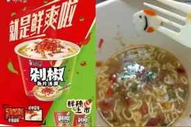 康师傅剁椒“鱼片”汤面被群嘲，律师：宣传图片为虚假宣传图片