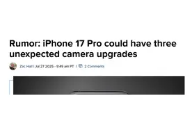 爆料：iPhone 17 Pro 将带来三项“意想不到”的相机升级图片