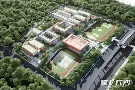 明年开学迎新 长沙市一中新校区项目加速建设图片
