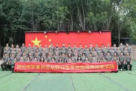 构建实战体系 创新保障模式 郑州军供推动野战型军供站建设图片