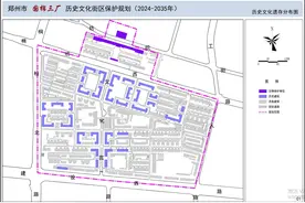 打造“中原文创大院，三棉幸福街区”，郑州国棉三厂最新规划出炉图片