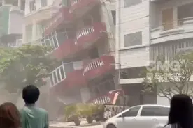 泰国首都曼谷、缅甸多地进入紧急状态！我驻清迈总领馆发文提醒！遇到地震如何自救？手机地震预警如何设置？图片