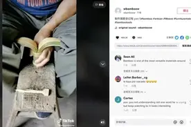 ​临安竹编师傅TikTok走红海外！外国网友：神秘中国力量图片