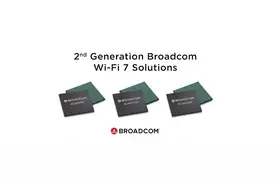 博通发布第二代Wi-Fi 7解决方案，针对家用和企业市场带来三款新芯片图片