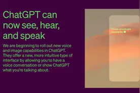 ChatGPT重磅更新！可以通过图片和语音命令交互图片