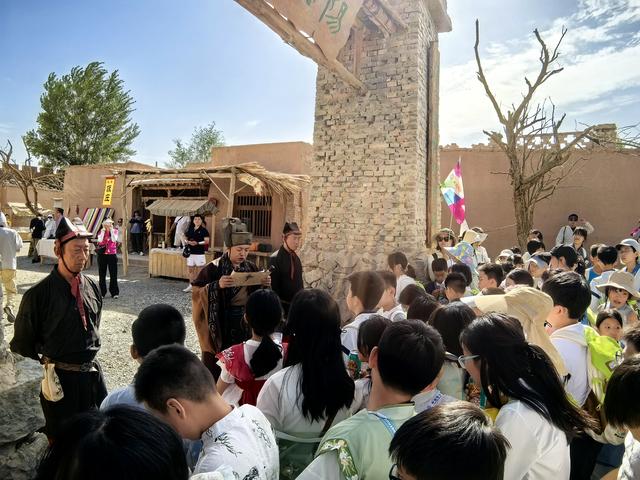 敦煌：“复活”汉代关市   打造沉浸式研学之旅