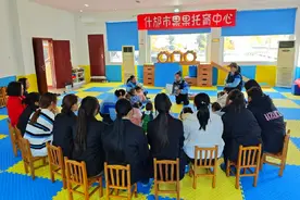 岗课赛证融合！德阳科贸职业学院探索托育人才培养新模式图片