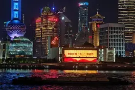 “五一”假期，上海全市景观照明将开启重大活动模式图片