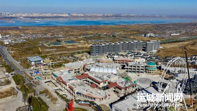 运城盐湖·活力山谷度假区全面进入攻坚阶段