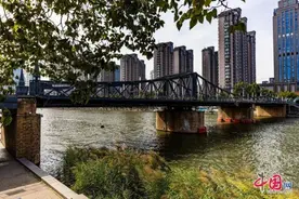 【桥见中国】百年金汤桥 记录历史见证天津重生图片